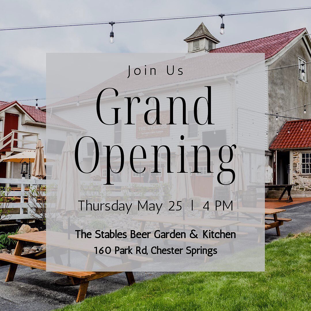 We are so excited to announce the grand opening of The Stables Beer Garden on Thursday May 25th! Don&rsquo;t miss it!

160 Park Road, Chester Springs