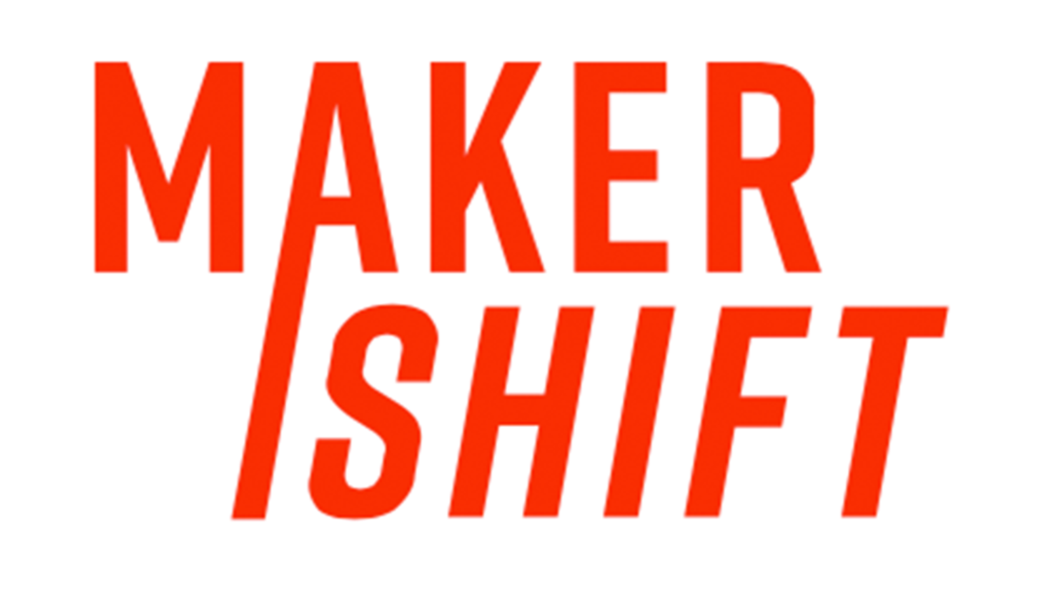 MakerShift