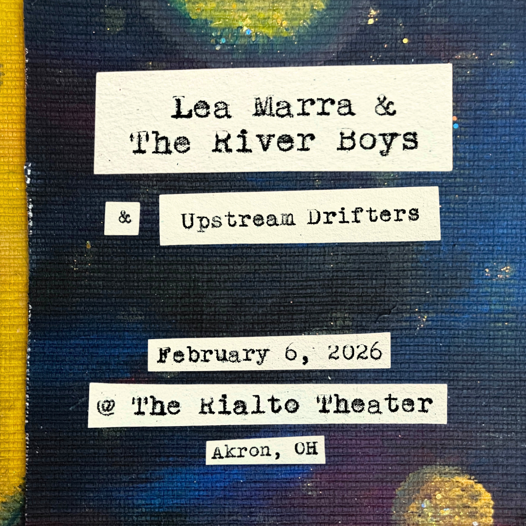 Lea Marra & The River Boys / Upstream Drifters - 02/06/2026