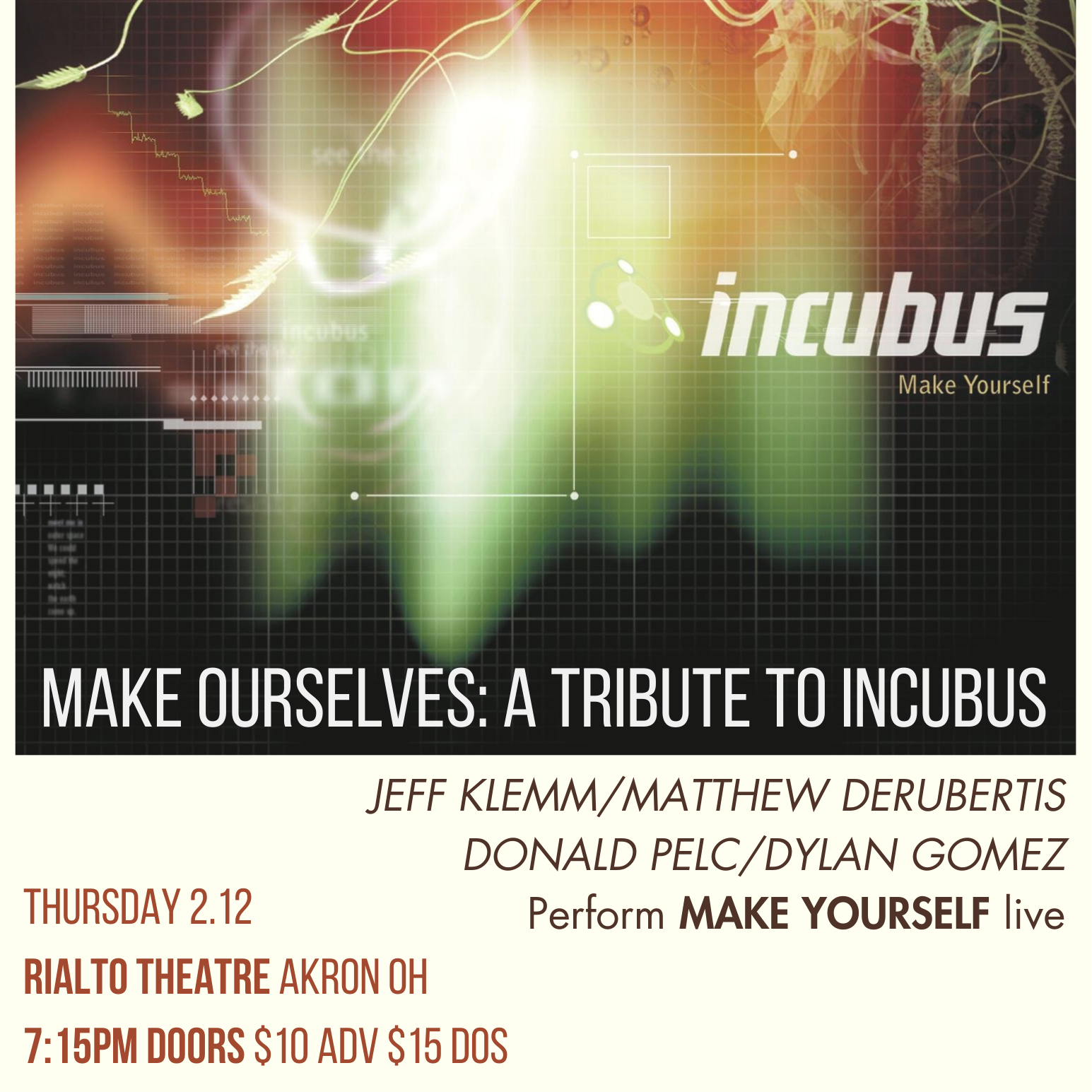 Make Ourselves:  A Tribute To Incubus - 02/12/2026 