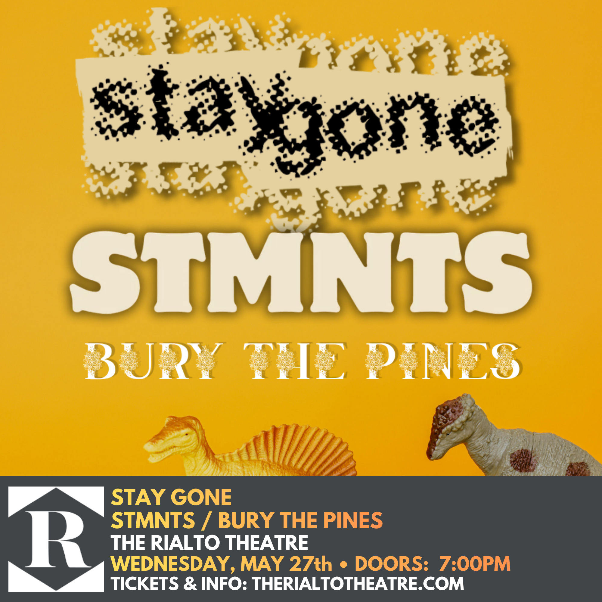 Stay Gone / STMNTS / Bury The Pines - 05/27/2026