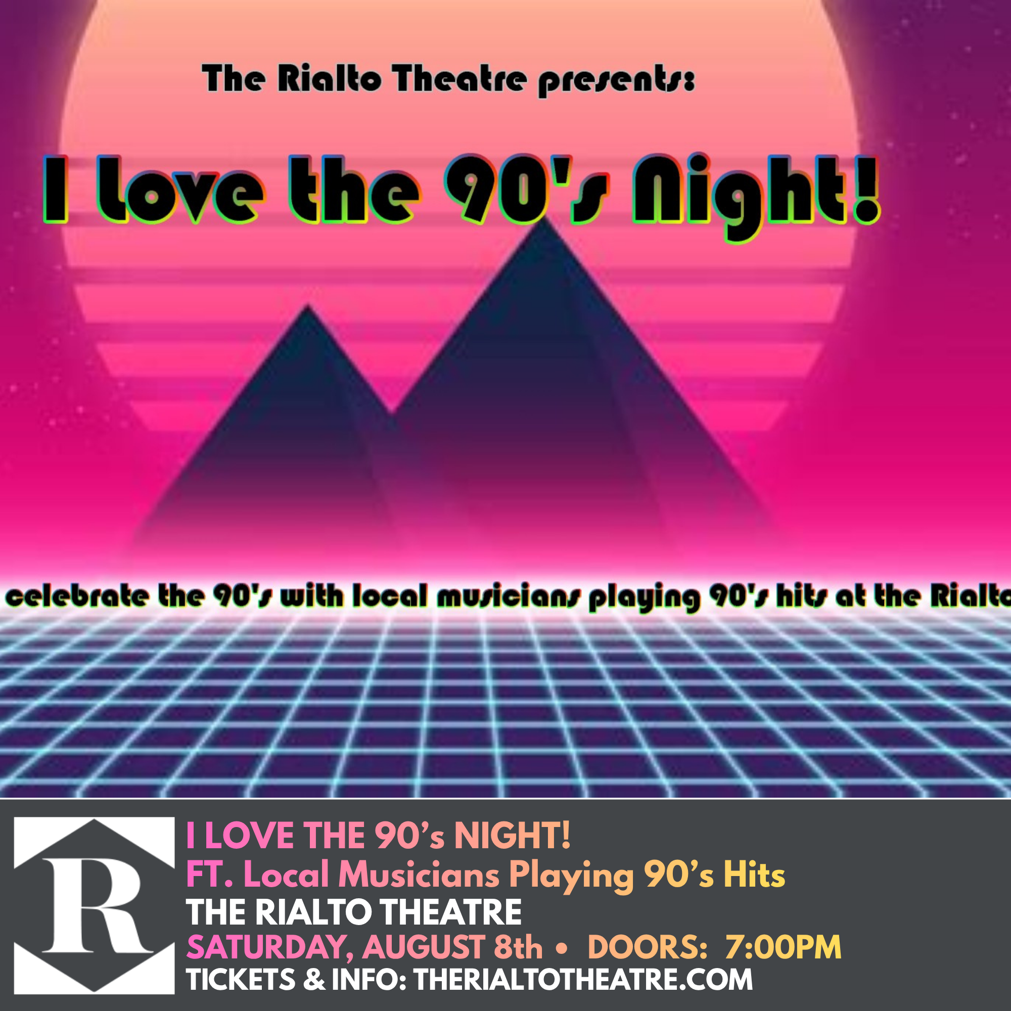 I LOVe THE 90’s Night!  Ft. Local Musicians Playing 90’s Hits - 08/08/2026 