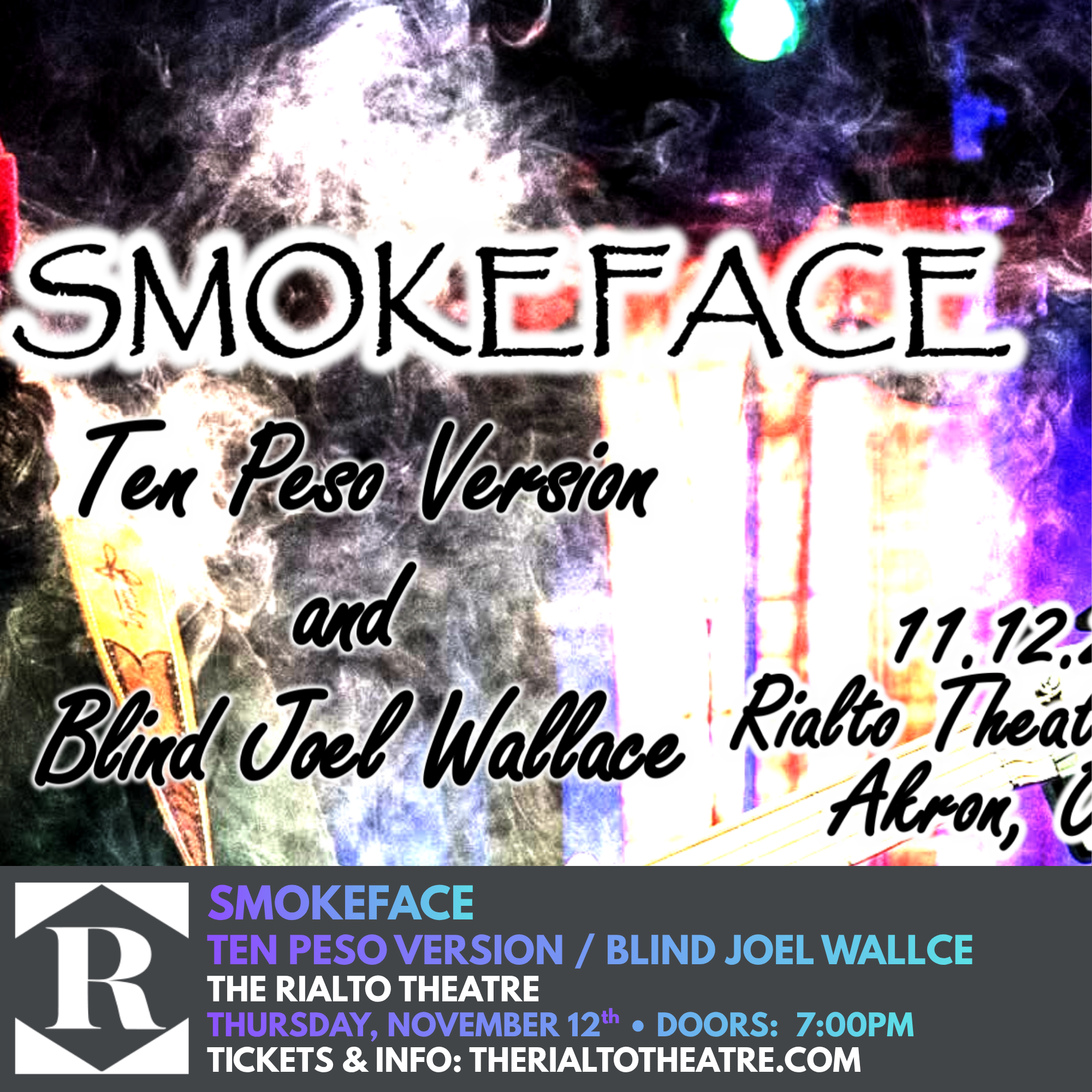 SMOKEFACE / TEN PESO VERSION / BLIND JOEL WALLCE - 11/12/2026 