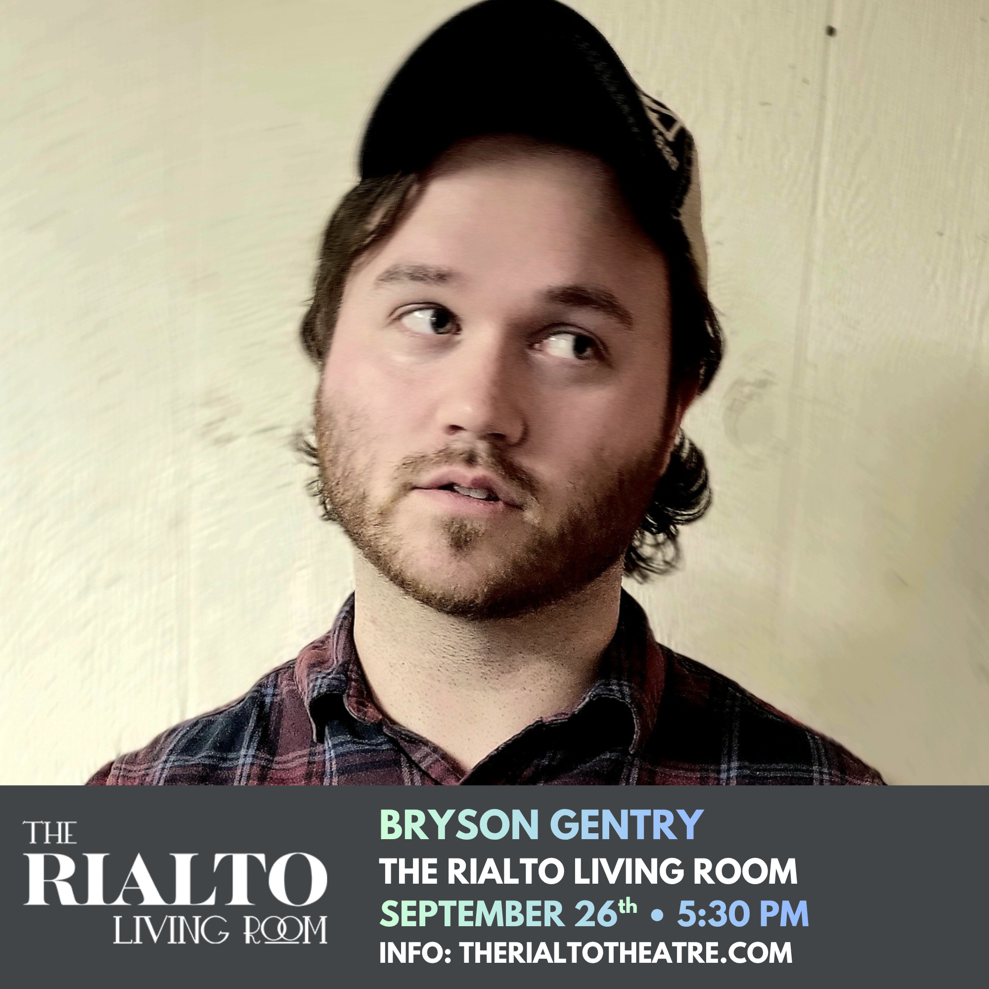 Bryson Gentry in The Rialto Living Room - 09/26/2026 