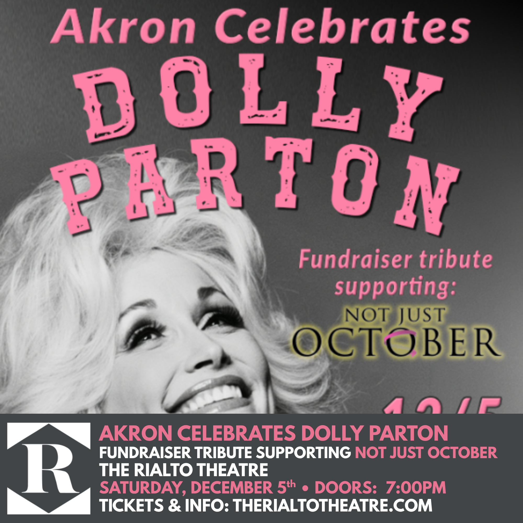 Akron Celebrates Dolly Parton Fundraiser Tribute Supporting:  NOT JUST OCTOBER - 12/05/2026 