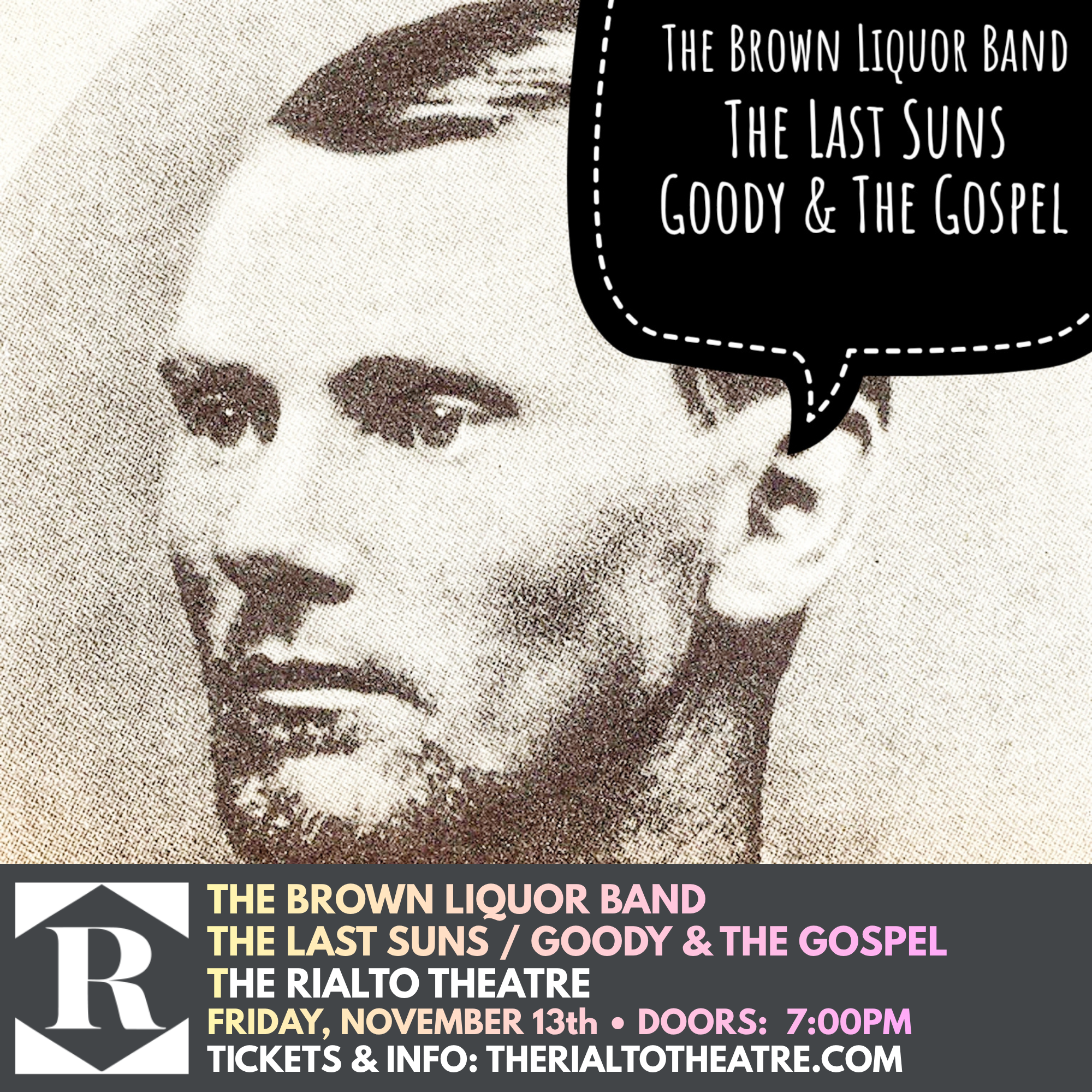 The Brown Liquor Band / The Last Suns / Goody &amp; The Gospel - 11/13/2026 
