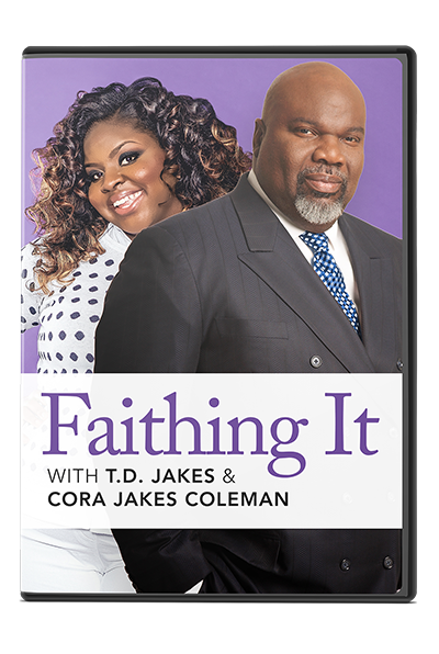 Faithing it with TD Jakes and Cora Jakes Coleman