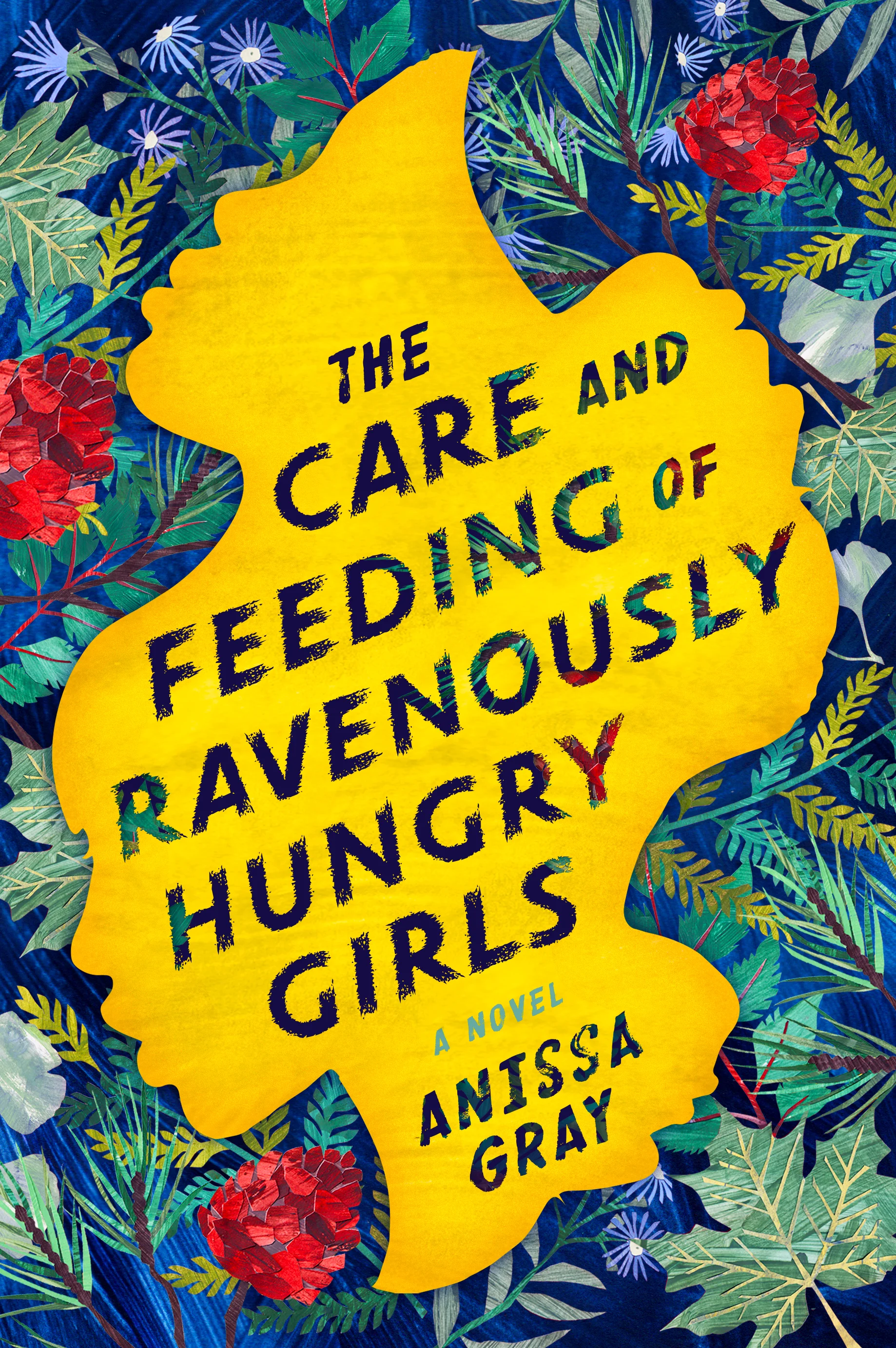 'The Care and Feeding of Ravenously Hungry Girls' by Annisa GrayArtwork: Alice LindstromPublisher: Penguin Random House USAArt Direction and Design: Emily Osborne
