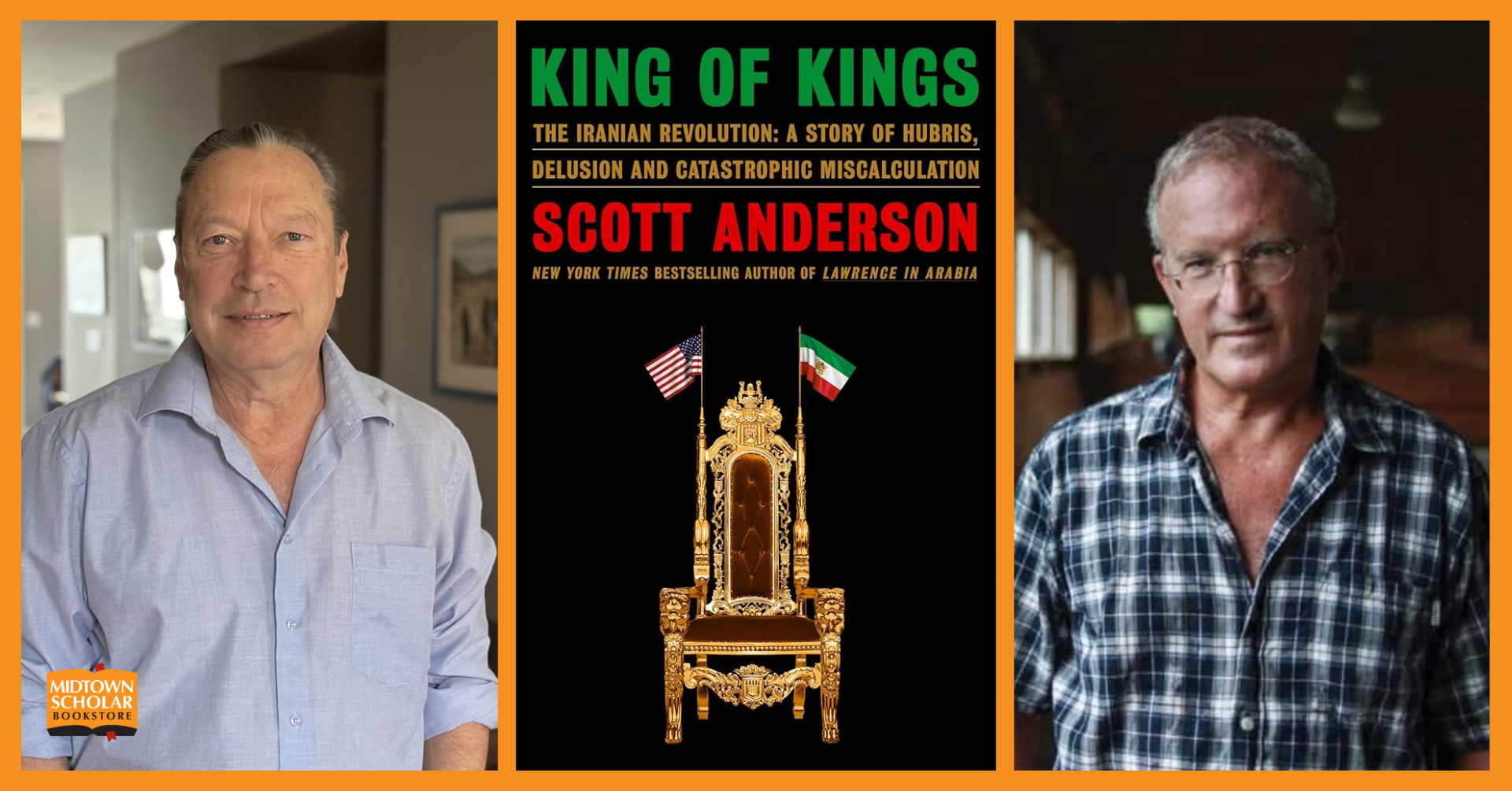 An Evening with Scott Anderson and Mark Bowden: King of Kings