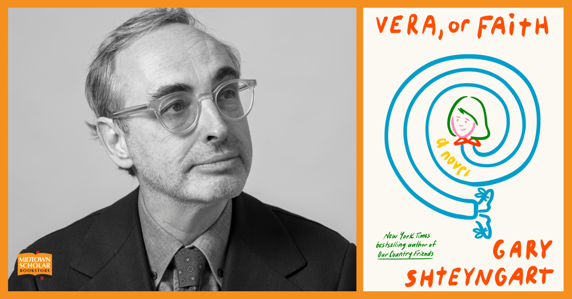 An Evening with Gary Shteyngart: Vera, or Faith