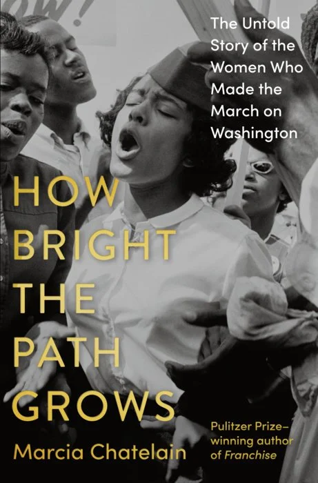 Pulitzer Winning Historian MARCIA CHATELAIN, Author of HOW BRIGHT THE PATH GROWS