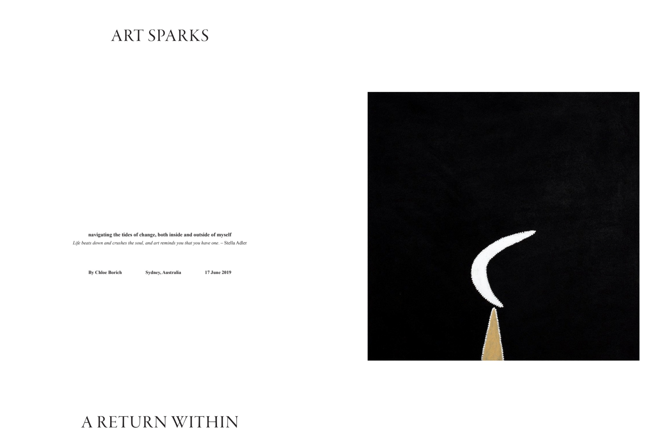 I contributed a piece to jane. Magazine titled ‘Art Sparks a Return Within’. Inspired by the tribulations of moving to a new city, the article touches on how art might serve as a means to navigate change and transition, evaluate and reinstate self worth, and act as a source of therapy. Purchase a copy here.