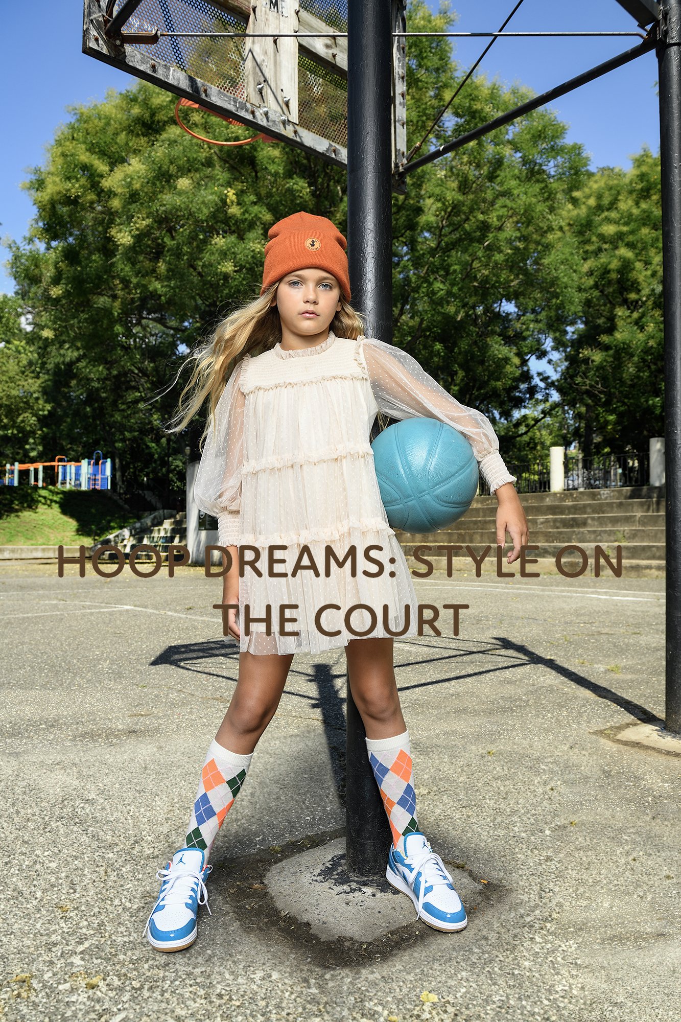 Hoop Dreams. Style On The Court.jpeg