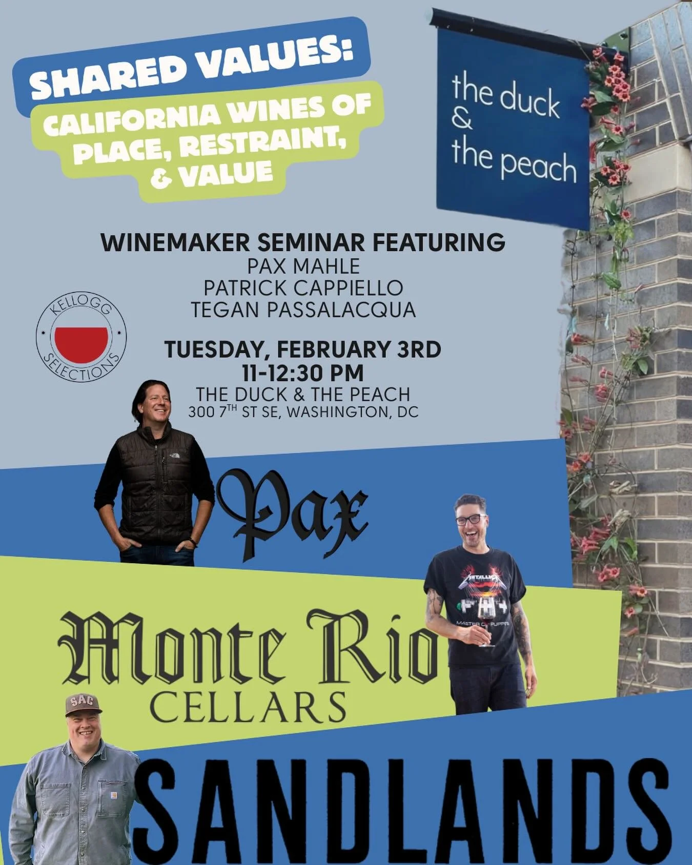 Mark your calendars DC - Tuesday, February 3rd
The Pax, Patrick, &amp; Tegan show is coming to town!

We&rsquo;ve partnered with The Duck &amp; The Peach to host a winemaker seminar with the guys in their beautiful dining room from 11-12:30 PM

The d