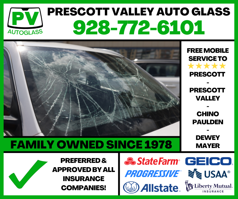 Free Same Day Mobile Windshield Replacement Prescott Valley Auto Glass