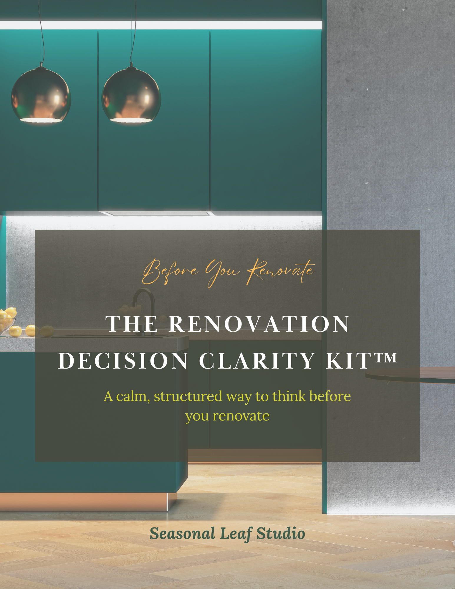 The Renovation Decision Clarity Kit™