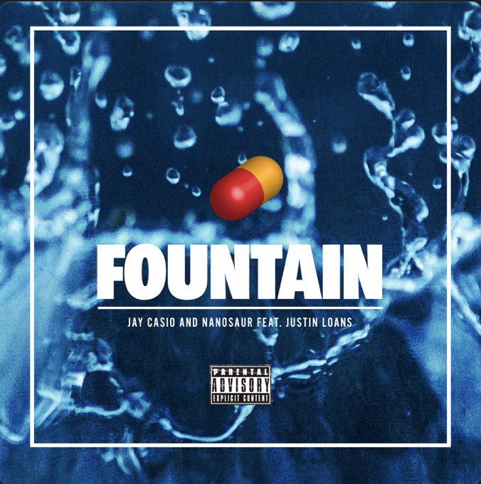 Jay Casio & Nanosaur : Fountain feat. Justin Loans