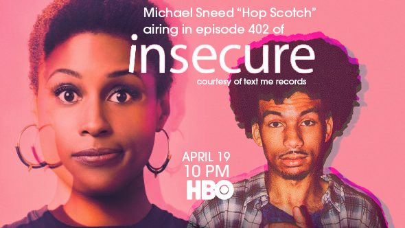 Michael Sneed - "Hop Scotch" on HBO's Insecure
