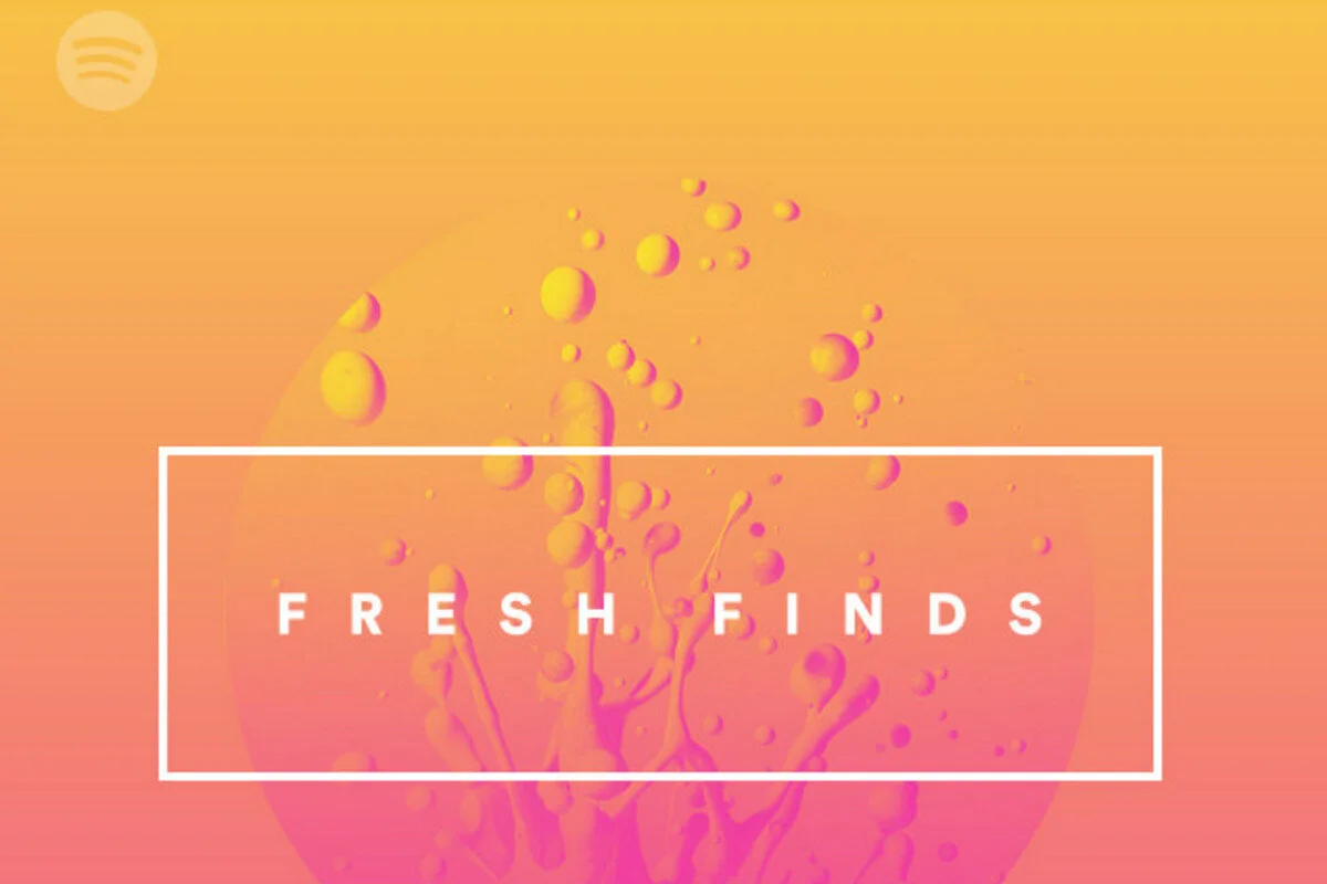 Spotify Playlist: Fresh Finds