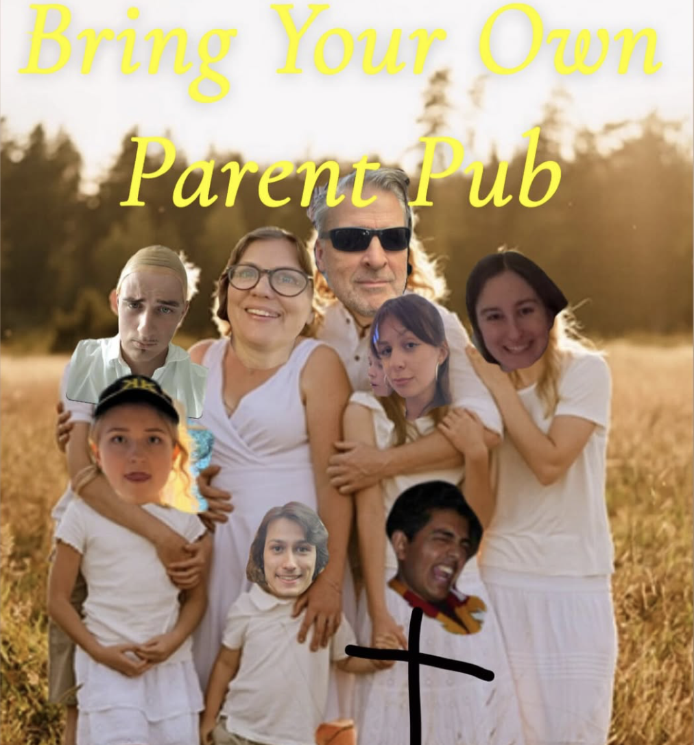 BYOP (Bring Your Own Parent) pub!