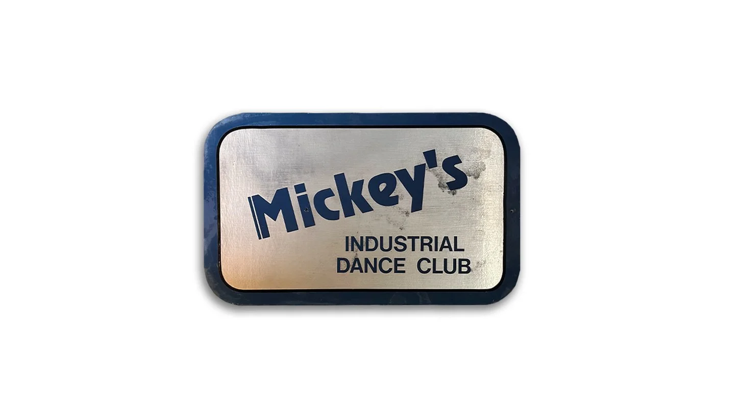 Mickeys Industrial Dance Club Sign (1) with Print