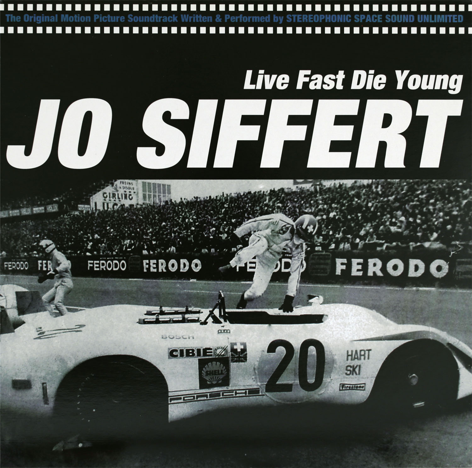  Stereophonic Space Sound Unlimited  Jo Siffert Live Fast Die Young 