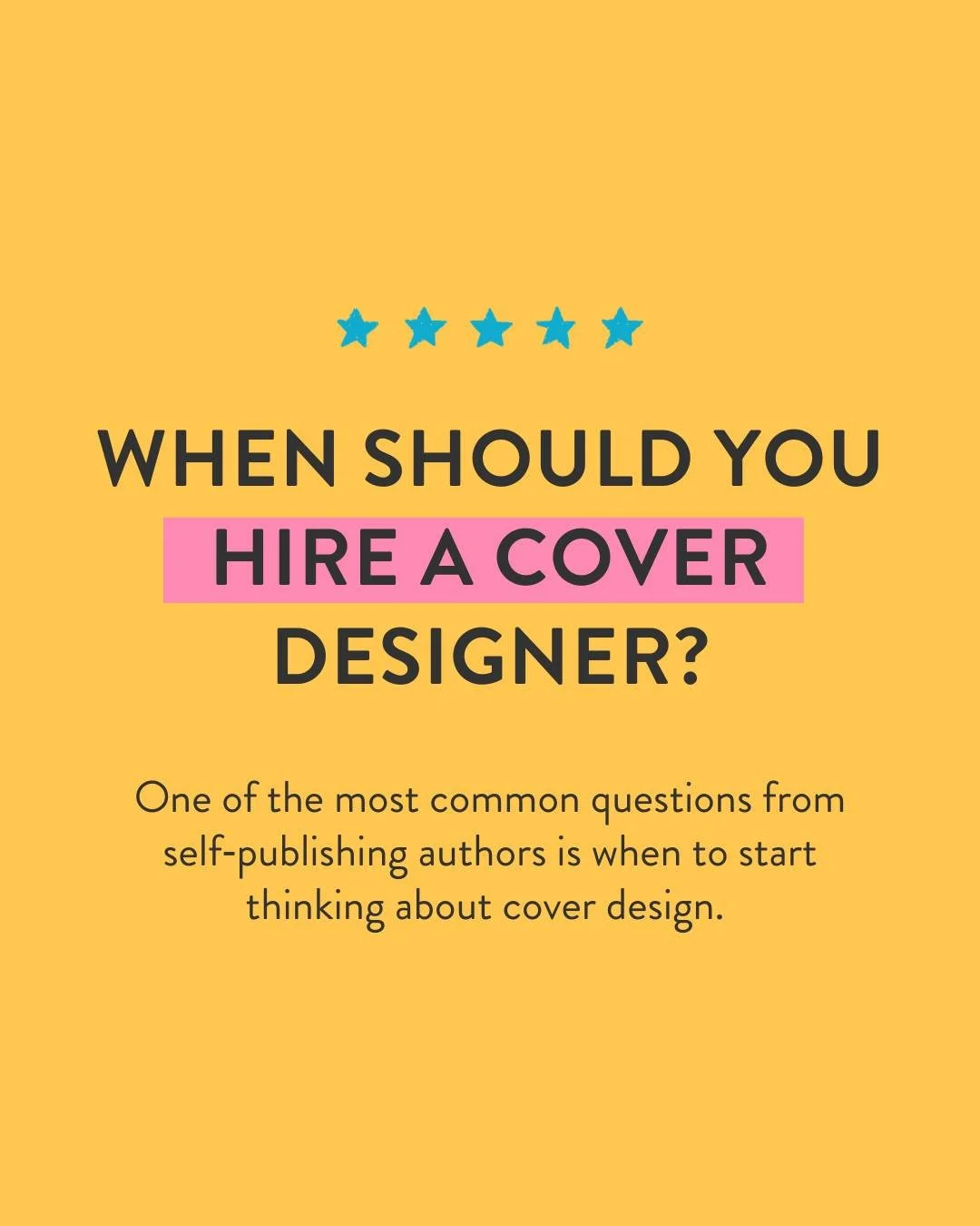When should indie authors hire a book cover designer?

One of the most common questions from self‑publishing authors is when to start thinking about cover design. If you're planning a book launch, it's best to begin the design process several months 