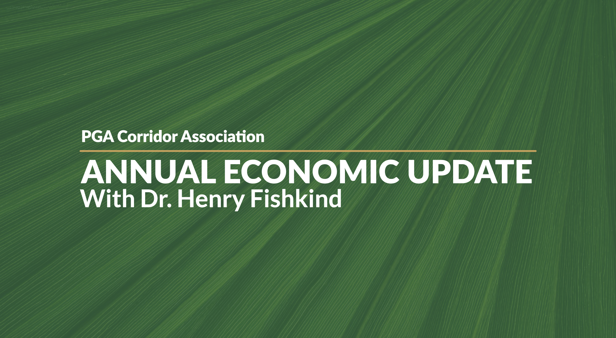 2027 Annual Economic Update with Dr. Henry Fishkind