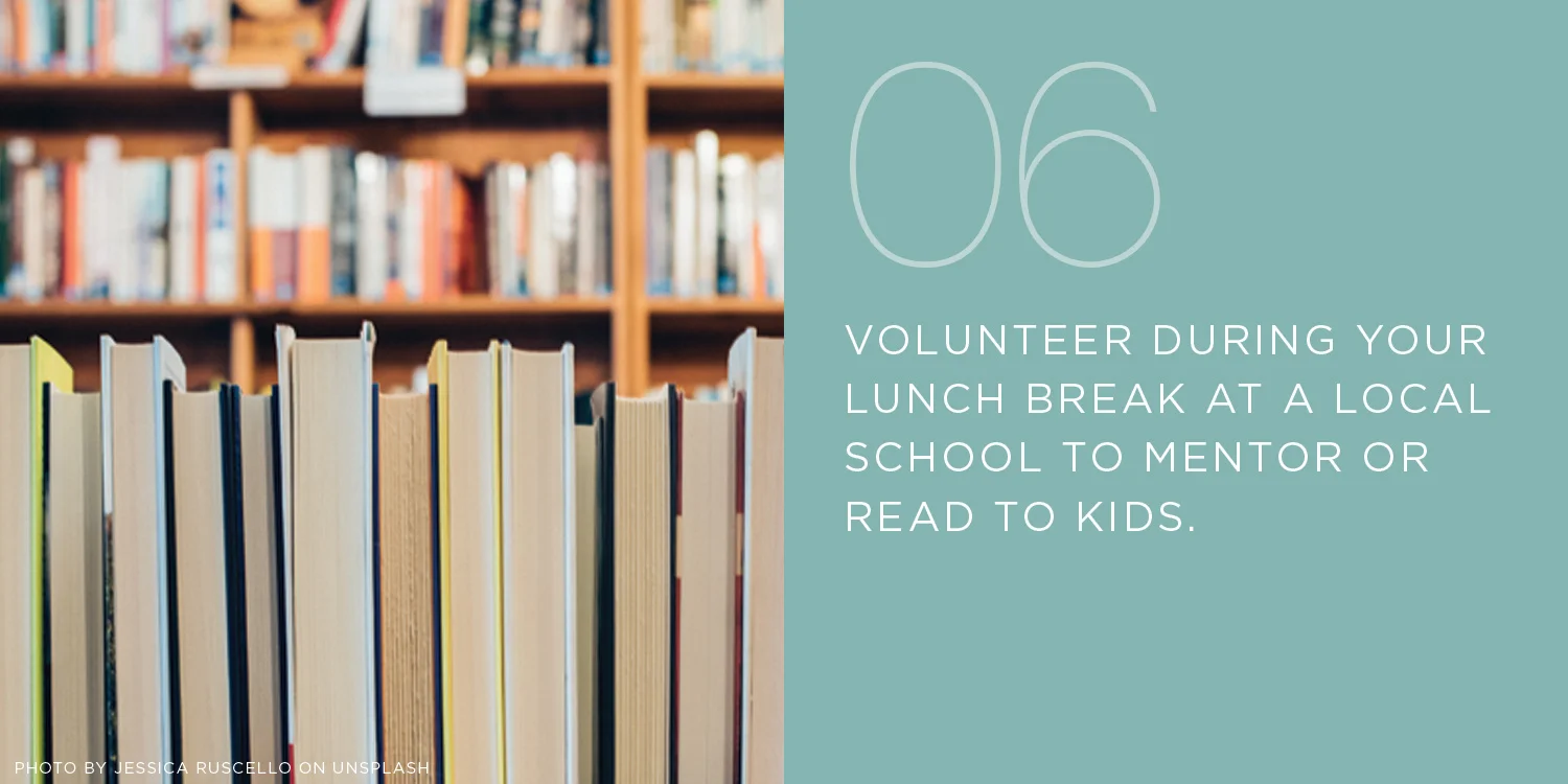 volunteer at school, mentor, read to kids, act of kindness