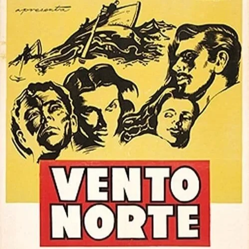Crítica | “Vento Norte” (1951) e seus percussores