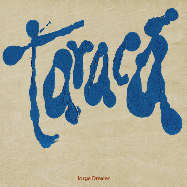 Crítica | Jorge Drexler - Taracá