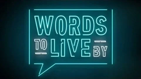 Pastor Korey Buchanek: Words To Live By
