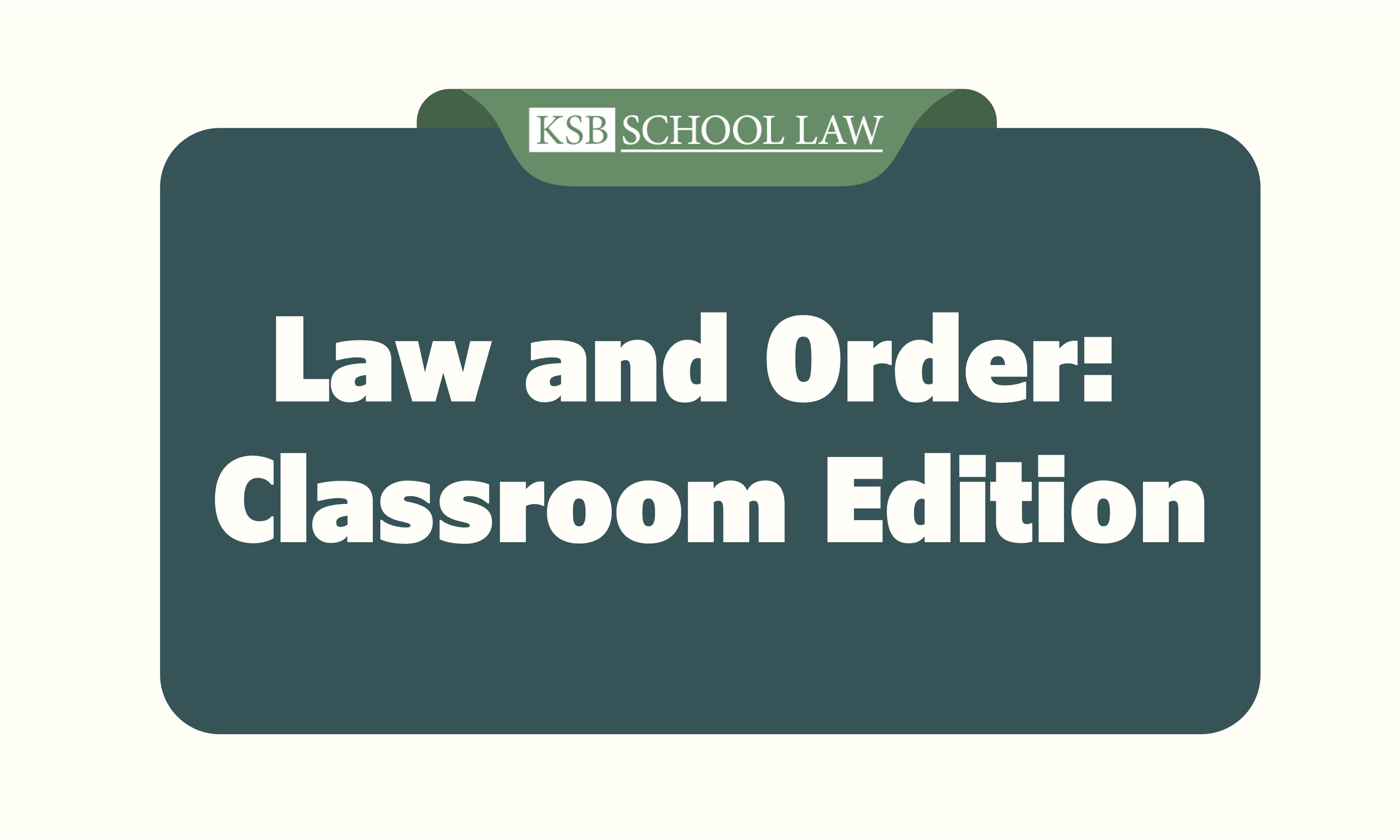 Law and Order: Classroom Edition