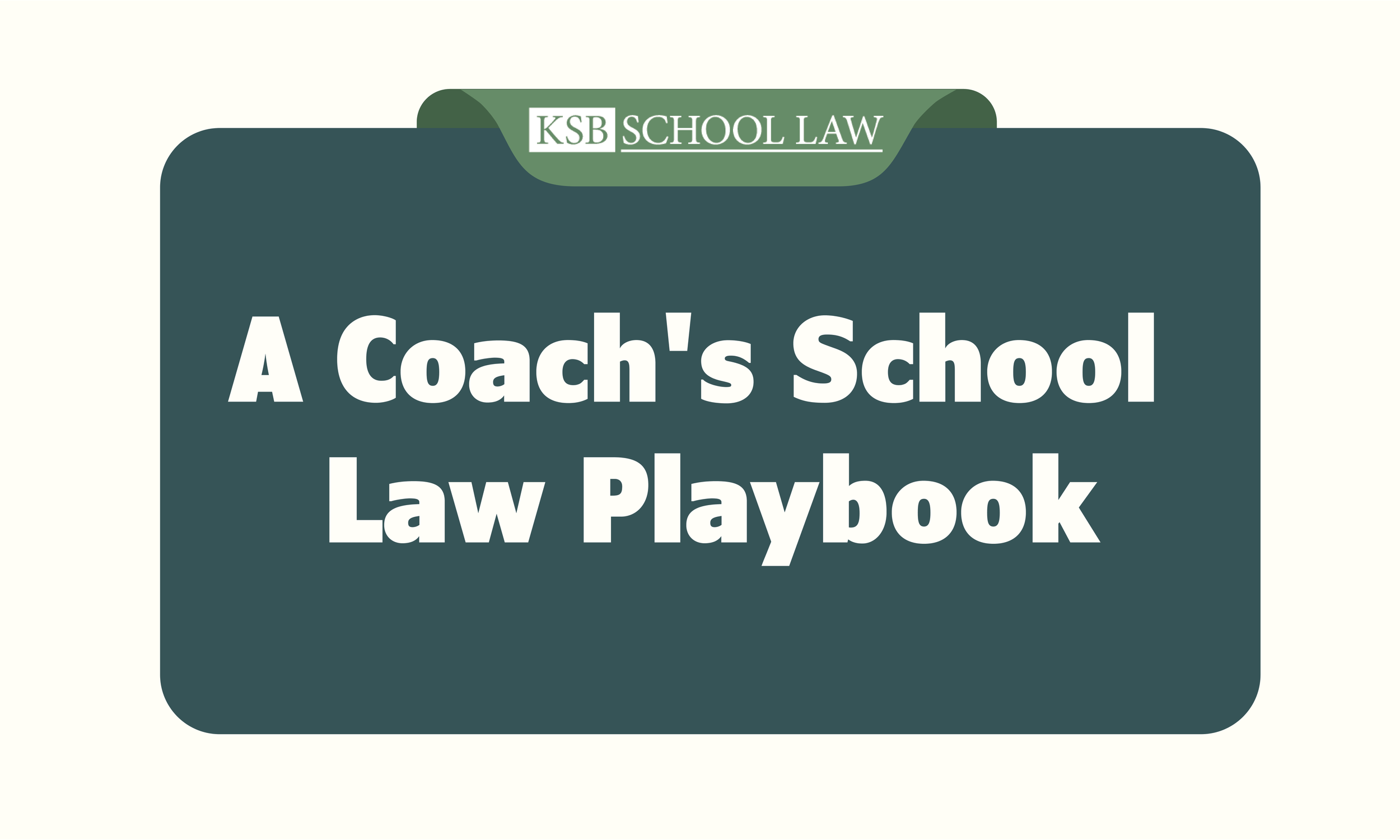 A Coach's School Law Playbook