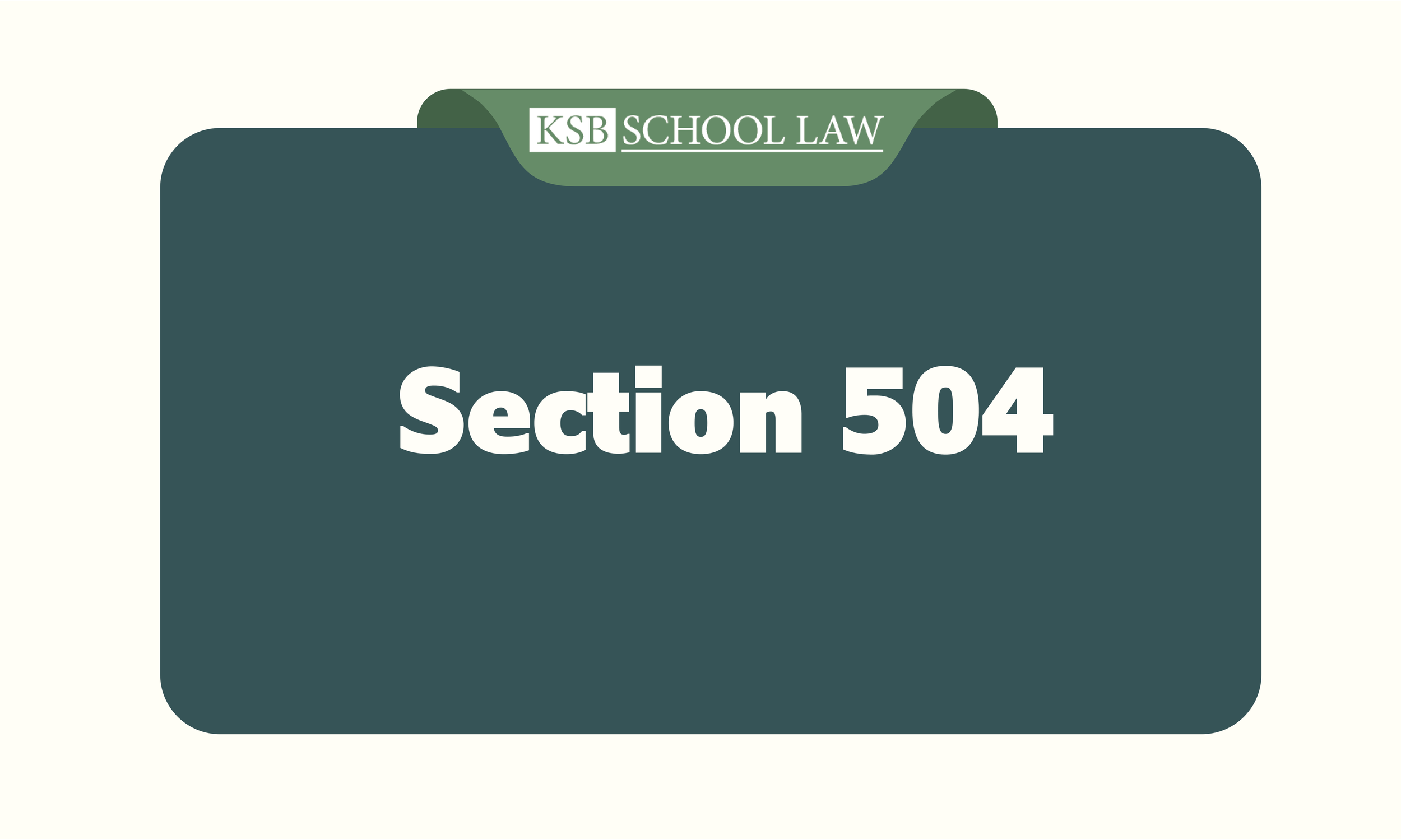 What School Attorneys Wish Teachers Knew: Section 504