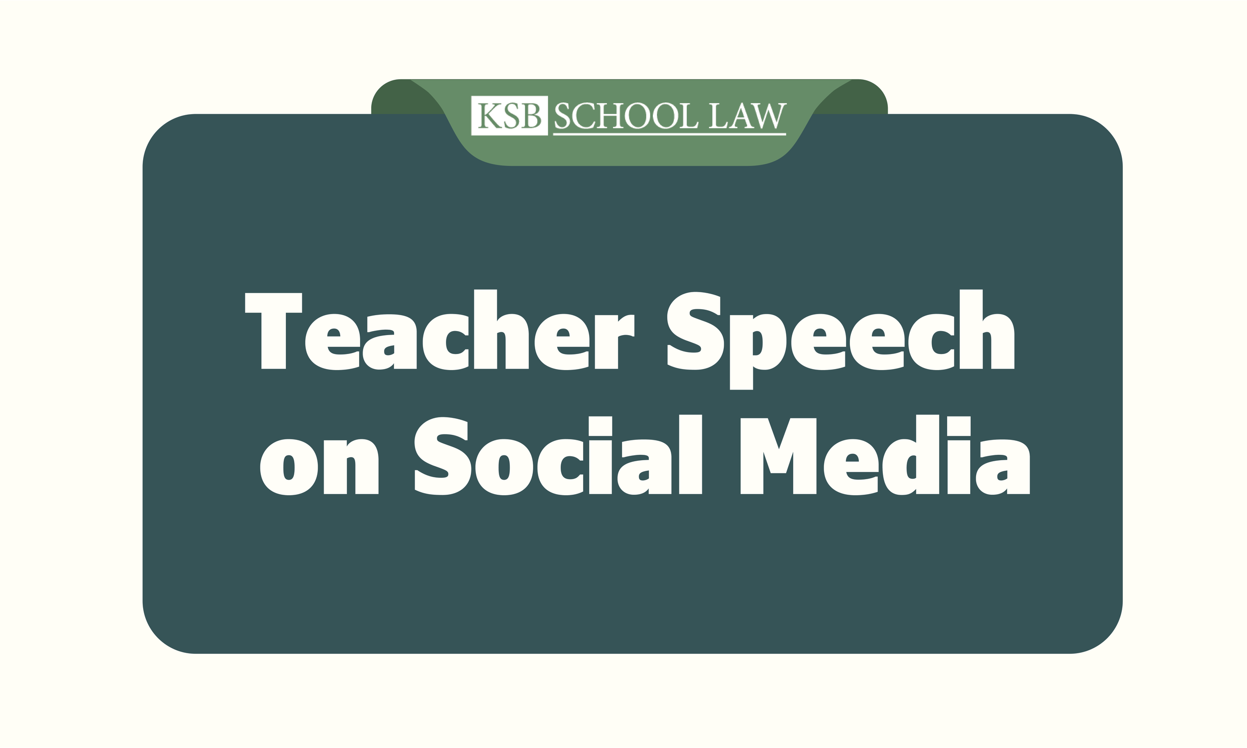 What School Attorneys Wish Teachers Knew: Teacher Speech on Social Media