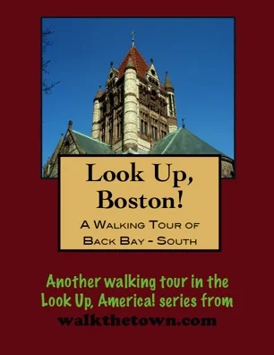 A Walking Tour of Boston - Back Bay (south of Commonwealth), Massachusetts