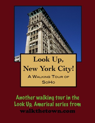 A Walking Tour of New York City-SoHo, New York