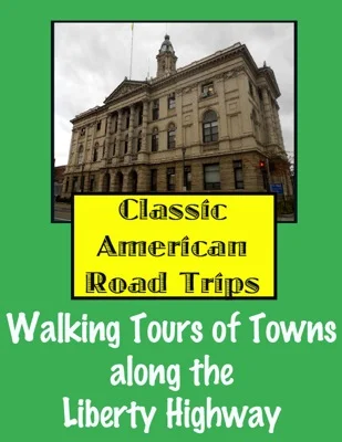 Classic American Road Trips: Walking Tours along the Liberty Highway