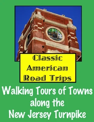 Classic American Road Trips: Walking Tours along the New Jersey Turnpike