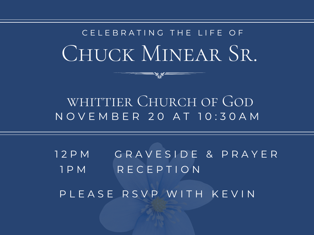 Celebration of Life for Chuck Minear Sr.  I Celebración de la vida para Chuck Minear Sr.
