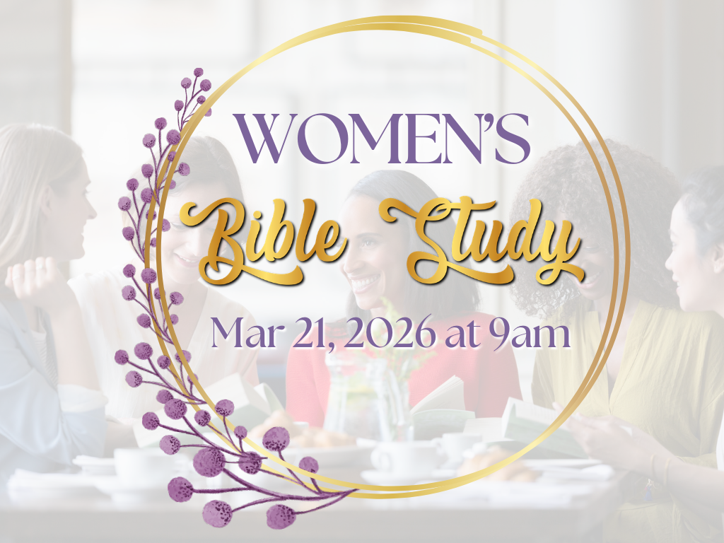 Women's Bible Study I Estudio Bíblico Para Mujeres