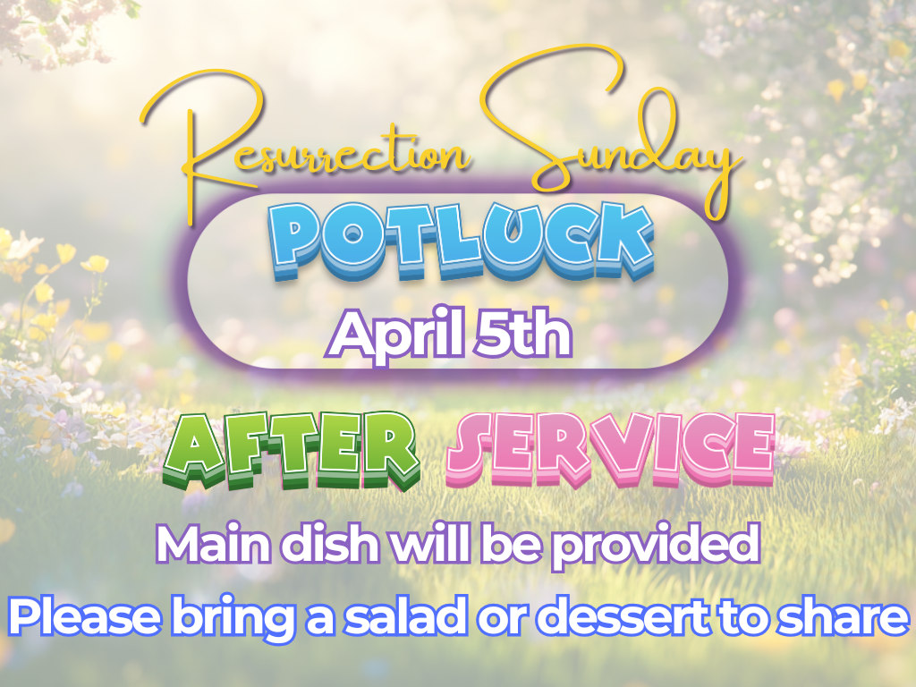 Ressurection Sunday Potluck I Domingo de Russurección Convivio