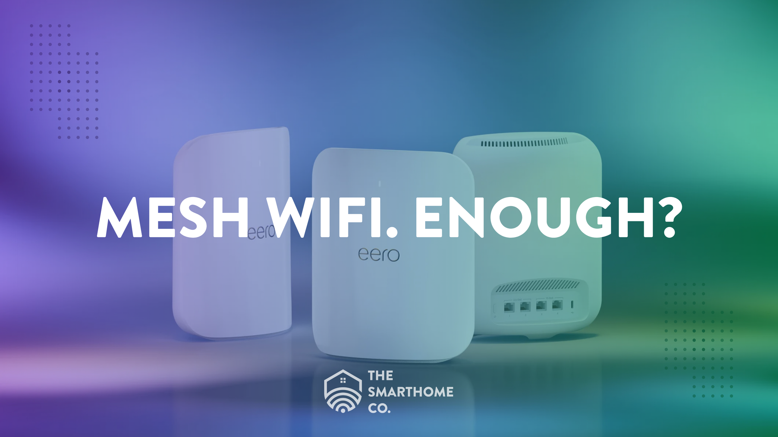 Is Mesh Wi-Fi Enough? When Your Home Really Needs Wired Access Points