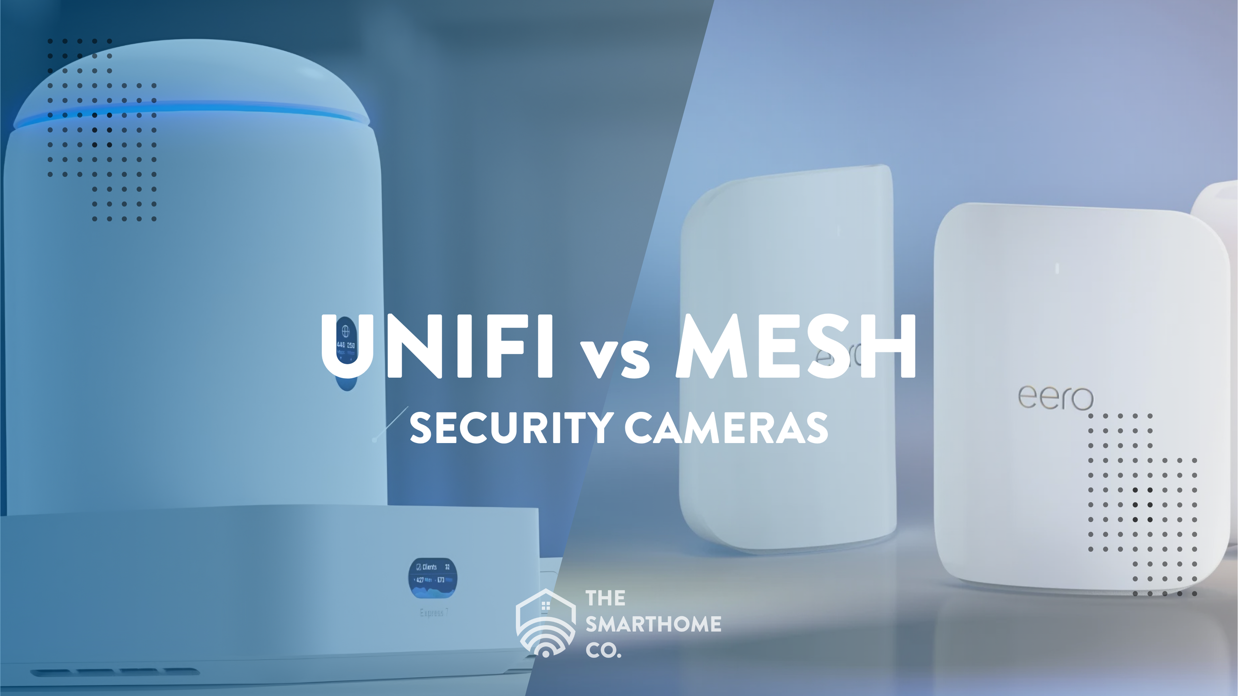UniFi vs Mesh Wi-Fi: Why Homes and Small Businesses Are Moving Beyond Consumer Routers
