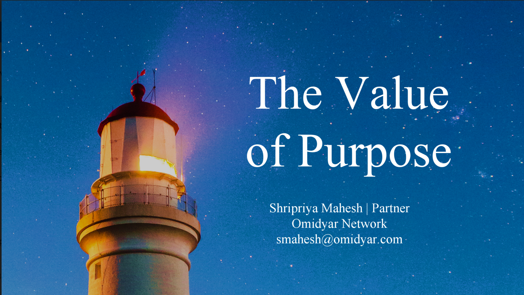 Shripriya Mahesh: The Value of Purpose