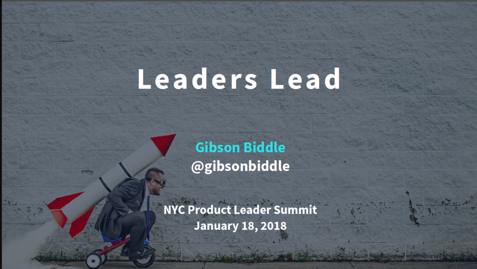 Gibson Biddle: Leaders Lead
