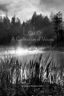   Lake: A Collection of Voices —Christopher DeLorenzo, Editor 