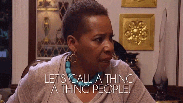 Don't try to obfuscate to Iyanla! A THING IS A THING!