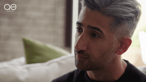 Queer Eye’s Tan reminds us, “You being your true self isn’t going to offend anybody. It’s very unlikely that people are going to cause you an issue just because you’re being yourself.”